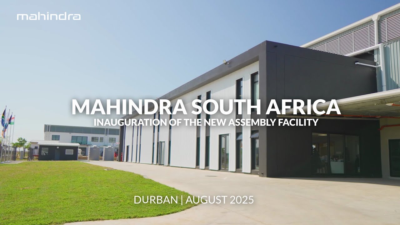 Mahindra South Africa – Inauguration of the New Assembly Facility — film thumbnail
